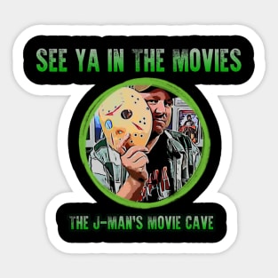 SEE YA IN THE MOVIES! Sticker